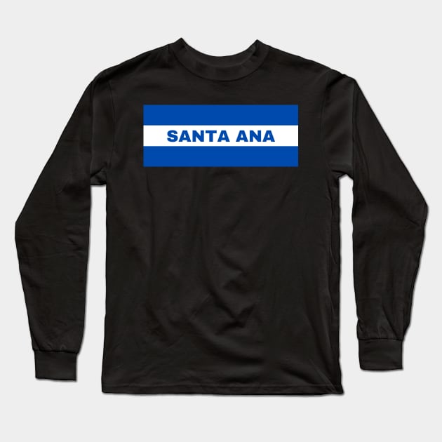 Santa Ana City in El Salvador Flag Colors Long Sleeve T-Shirt by aybe7elf